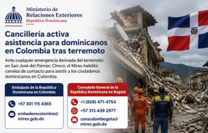 Cancillería habilita asistencia para dominicanos en Colombia tras terremoto de 7.4